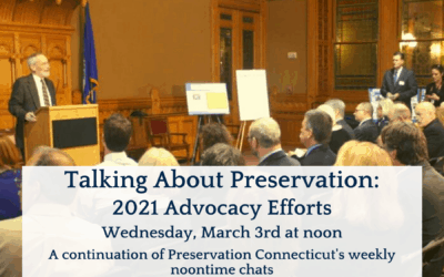 Talking About Preservation: 2021 Advocacy Efforts