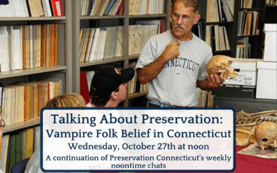 Talking About Preservation: Vampire Folk Belief in Connecticut