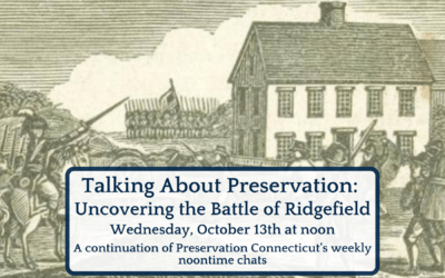 Talking About Preservation: Uncovering the Battle of Ridgefield