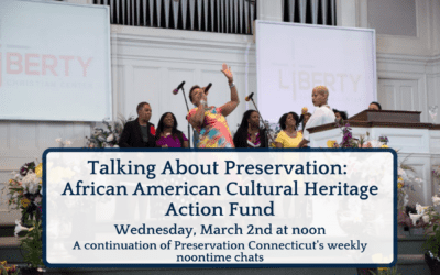 Talking About Preservation: African American Cultural Heritage Action Fund