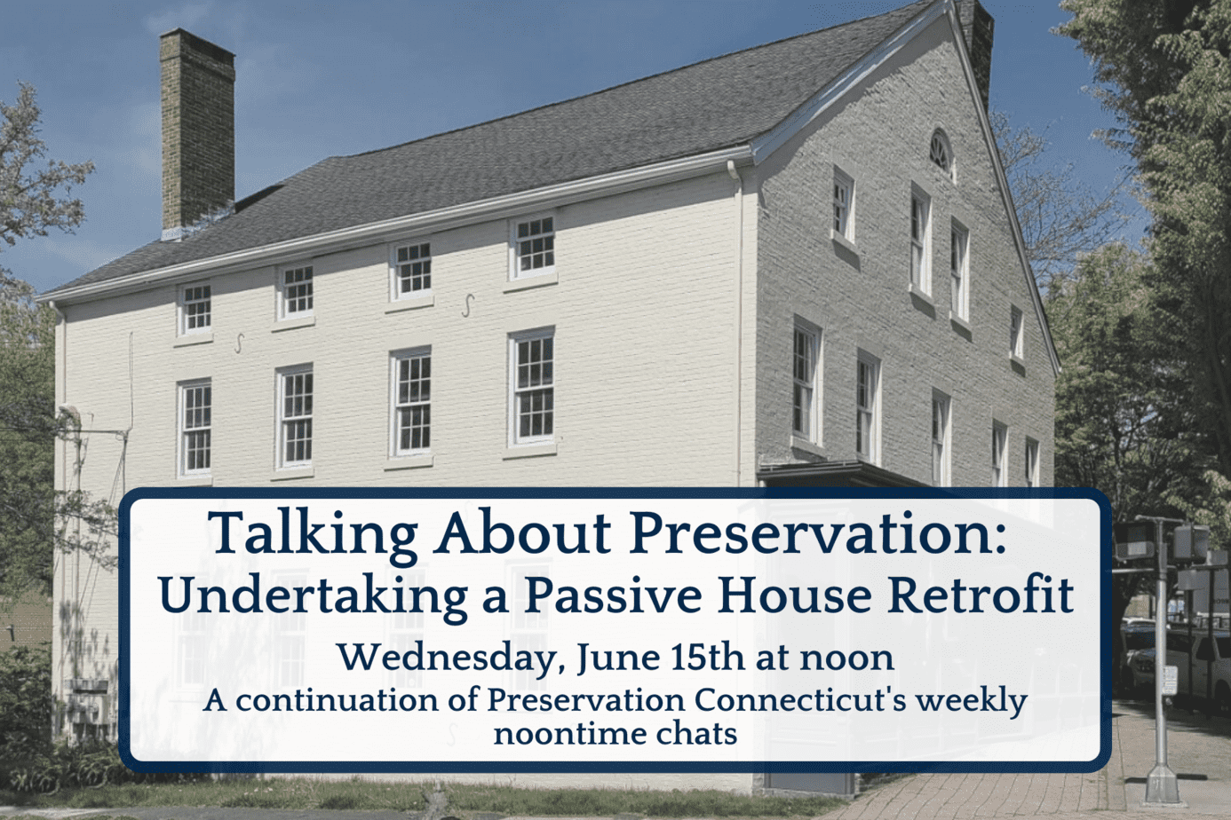 Talking About Preservation: Undertaking a Passive House Retrofit ... - Passive House Historic Building Preservation